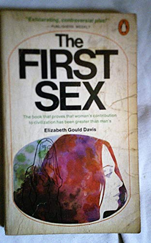 Stock image for The First Sex for sale by Visible Voice Books