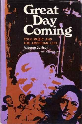 9780140035698: Great Day Coming: Folk Music And the American Left