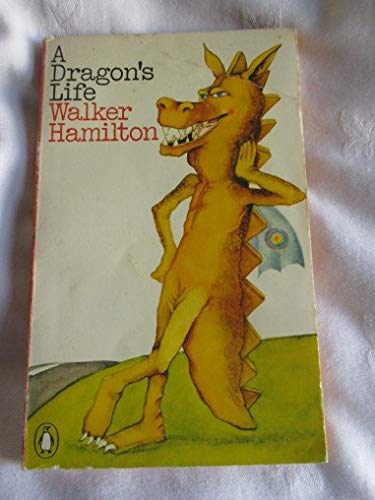 9780140036749: A Dragon's Life