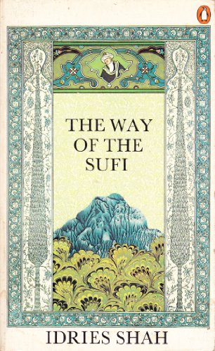Beispielbild fr The Way of the Sufi zum Verkauf von medimops