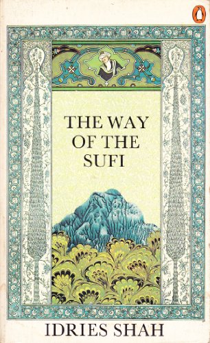 Stock image for Way Of The Sufi for sale by ThriftBooks-Dallas