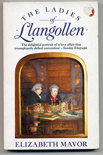 Stock image for The Ladies of Llangollen: A Study in Romantic Friendship for sale by SecondSale