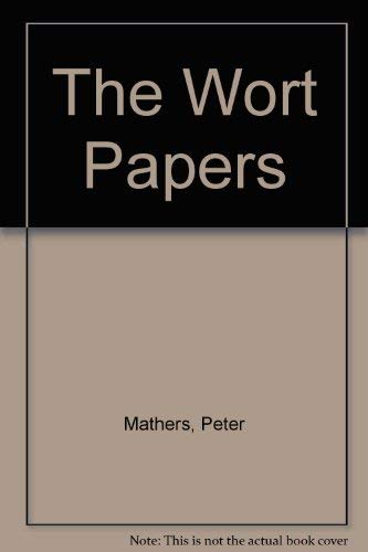 Stock image for The Wort Papers for sale by Syber's Books