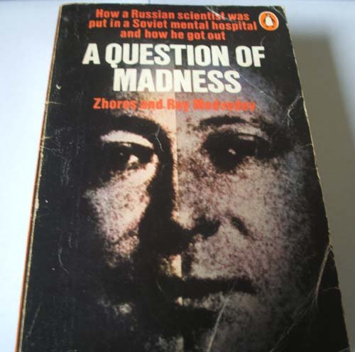 Imagen de archivo de A Question of Madness a la venta por Better World Books