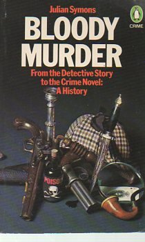 Bloody Murder - From The Detective Story To The Crime Novel: A History (9780140037944) by Julian Symons