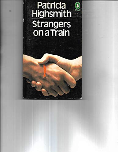 Beispielbild fr Strangers on a Train (Penguin Crime Fiction) zum Verkauf von HPB-Ruby