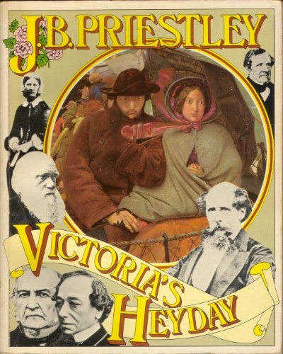 Imagen de archivo de Victoria's Heyday a la venta por Better World Books