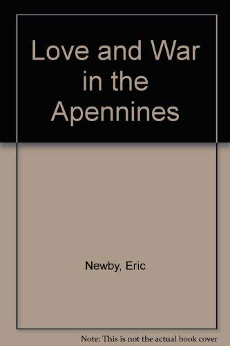 Stock image for Love And War in the Apennines for sale by WorldofBooks