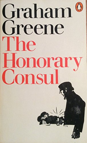 9780140039115: The Honorary Consul