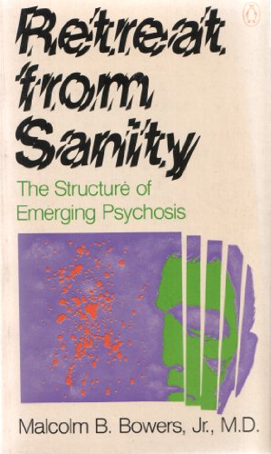 9780140039283: Retreat from Sanity: The Structure of Emerging Psychosis