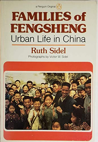 Beispielbild fr Families of Fengsheng : Urban Life in China zum Verkauf von Better World Books