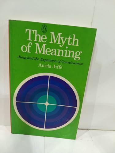 Beispielbild fr Myth of Meaning zum Verkauf von ThriftBooks-Atlanta