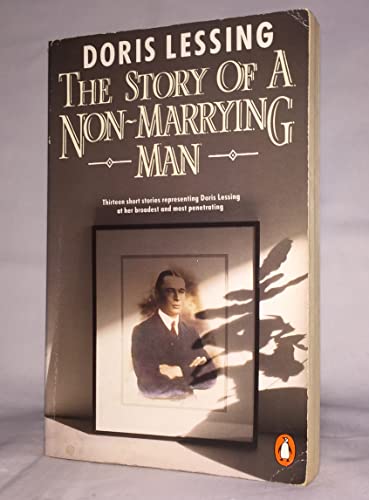 Imagen de archivo de THE STORY OF A NON-MARRYING MAN and Other Stories a la venta por COOK AND BAKERS BOOKS