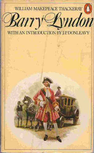 The Memoirs of Barry Lyndon, Esq. With an Introduction by J. P. Donleavy.