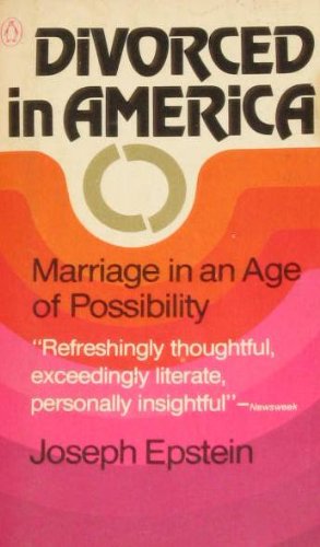 9780140040166: Divorced in America: Marriage in an Age of Possibility