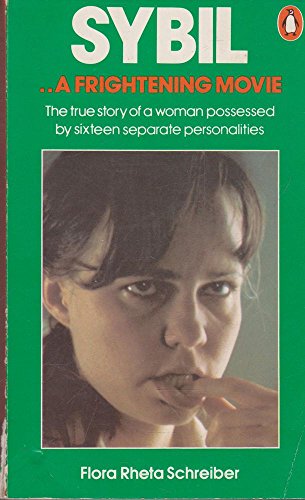 Beispielbild fr Sybil : The Story of a Woman Possessed by Sixteen Separate Personalities zum Verkauf von Better World Books