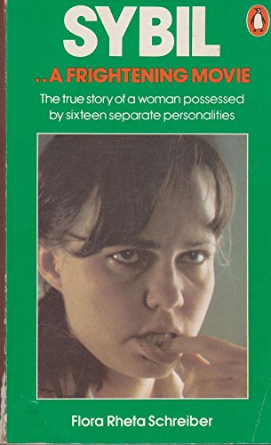 9780140040319: Sybil: The True Story of a Woman Possessed by Sixteen Separate Personalities