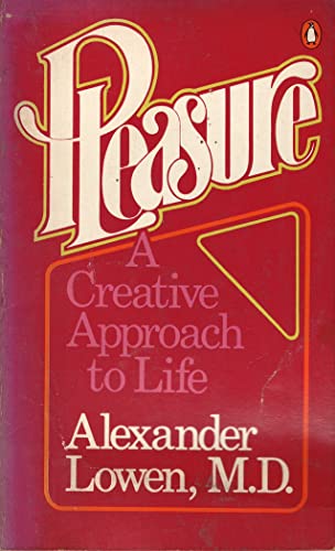 9780140040333: Pleasure: A Creative Approach