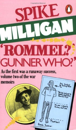 Beispielbild fr Rommel? Gunner Who?: A Confrontation in the Desert (War Biography Vol. 2) zum Verkauf von SecondSale