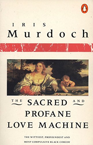 9780140041118: The Sacred and Profane Love Machine (Penguin Books)