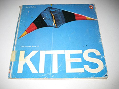 9780140041170: The Penguin Book of Kites (Penguin Original)