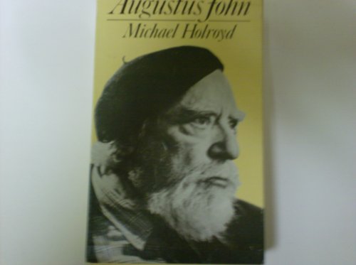 Beispielbild fr Augustus John: A Biography zum Verkauf von More Than Words