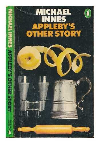 Appleby's Other Story (9780140041590) by Innes, Michael
