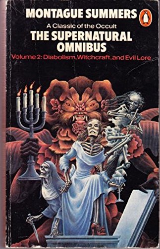9780140041859: The Supernatural Omnibus Volume 2: Diabolism, Witchcraft, And Evil Lore