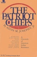 Imagen de archivo de The Patriot Chiefs: A Chronicle of American Indian Resistance a la venta por ThriftBooks-Atlanta
