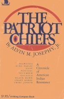 Stock image for The Patriot Chiefs: A Chronicle of American Indian Resistance for sale by ThriftBooks-Dallas