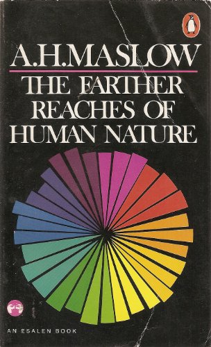 Beispielbild fr The Farther Reaches of Human Nature (An Esalen Book) zum Verkauf von Books of the Smoky Mountains