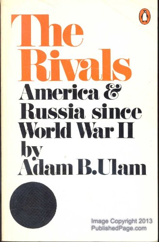 Stock image for The Rivals : America and Russia since World War II for sale by Better World Books: West