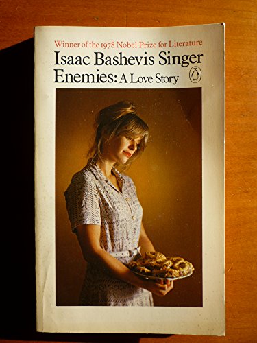 Enemies: A Love Story (9780140043266) by Isaac Bashevis Singer