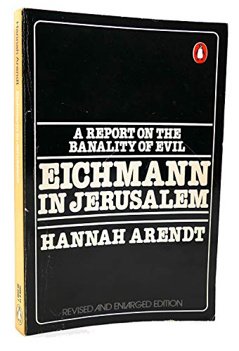 Imagen de archivo de Eichmann in Jerusalem, A Report on the Banality of Evil a la venta por GoodwillNI