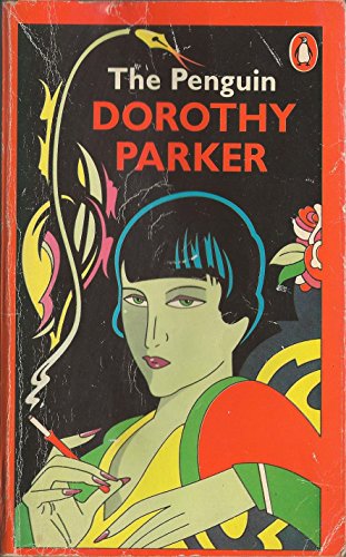 9780140044515: The Penguin Dorothy Parker