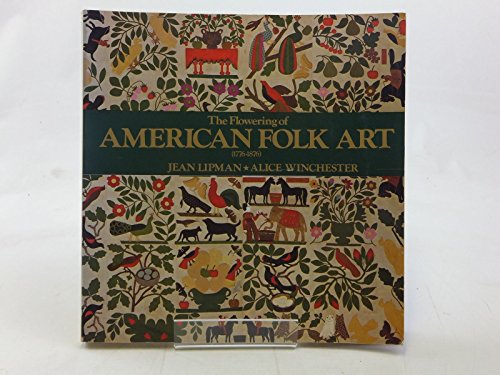 Stock image for The Flowering of American Folk Art for sale by Half Price Books Inc.
