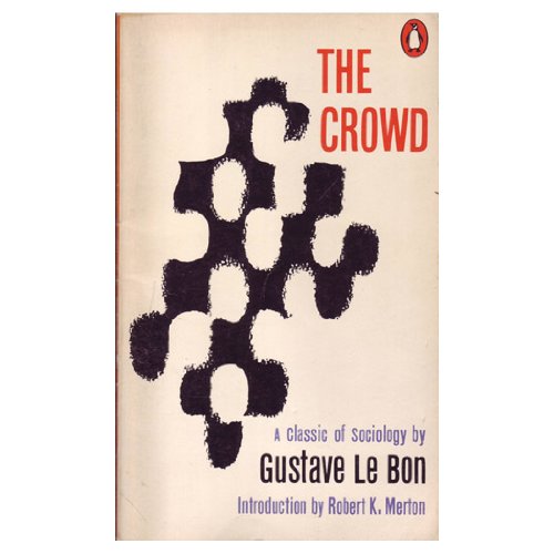 9780140045314: The Crowd: A Study of the Popular Mind