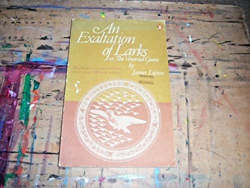 An Exaltation of Larks or, The Venereal Game, Expanded Second Edition