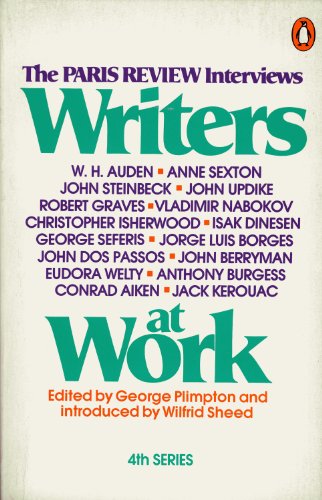 Stock image for Writers at Work 4 Vol. 4 : The Paris Review Interviews for sale by Better World Books