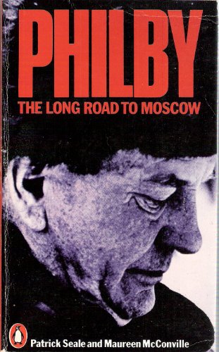 Stock image for Philby : The Long Road to Moscow for sale by Better World Books