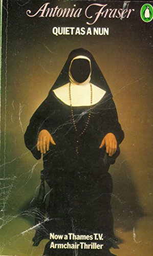 Stock image for Quiet as a Nun for sale by WorldofBooks