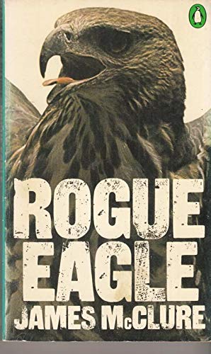 9780140046175: Rogue Eagle