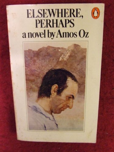 Elsewhere, Perhaps. (9780140046274) by Oz, Amos