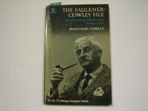 Stock image for The Faulkner-Cowley File: Letters and Memories, 1944-1962 for sale by Hawking Books