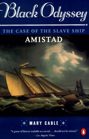 Stock image for Black Odyssey: The Case of the Slave Ship `Amistad' for sale by Books End Bookshop