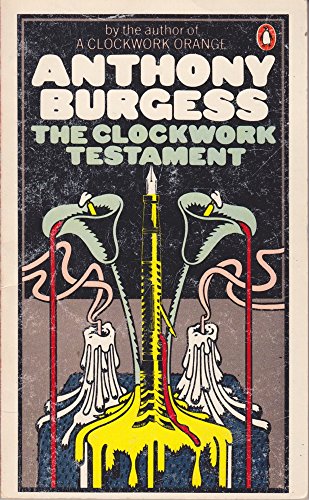 The Clockwork Testament: or: Enderby's End (9780140047158) by Anthony Burgess