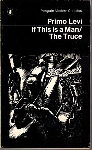 9780140047233: If This is a Man; the Truce (Penguin Modern Classics)