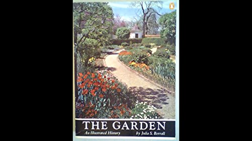 Imagen de archivo de The Garden: An Illustrated History a la venta por WorldofBooks