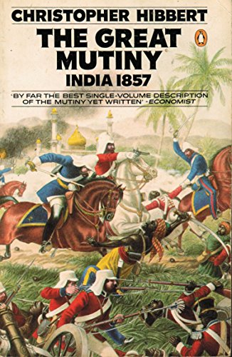 9780140047523: The Great Mutiny: India 1857