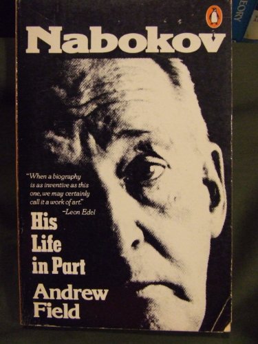 Beispielbild fr Nabokov: His Life in Part zum Verkauf von Wonder Book